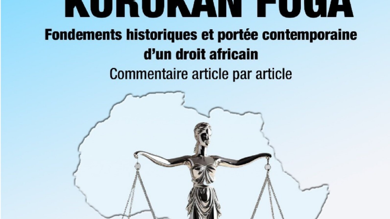La charte de Kurukan Fuga Fondements historiques et portée contemporaine d’un droit africain –
