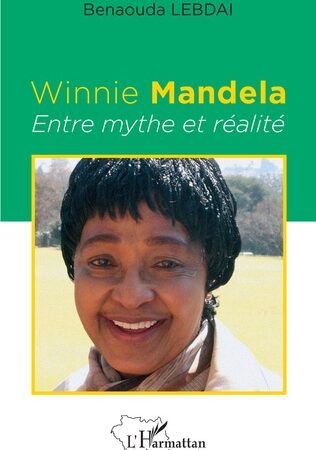 WINNIE MANDELA-Entre mythe et réalité  Benaouda Lebdai