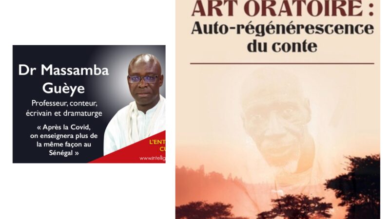 ART ORATOIRE : AUTO-RÉGÉNÉRESCENCE DU CONTE-Massamba Gueye