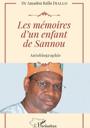 LES MÉMOIRES D’UN ENFANT DE SANNOU-Autobiographie-Amadou Baïlo Diallo