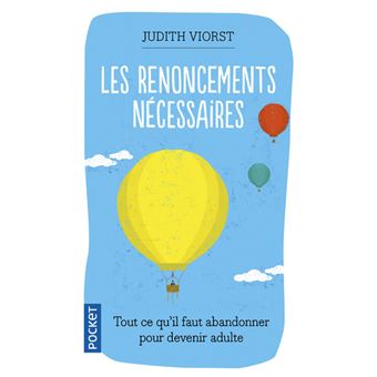 Les renoncements nécessaires  Judith Viorst (Auteur) Hélène Collon (Traduction)