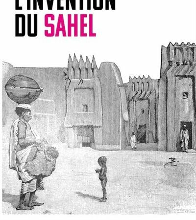 Jean-Loup Amselle, L’invention du Sahel 