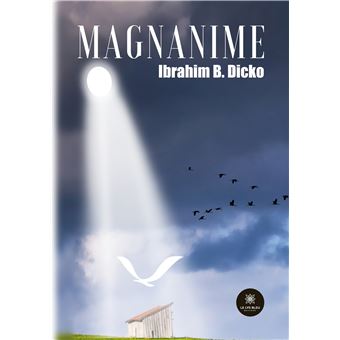 Magnanime-Ibrahim B. Dicko