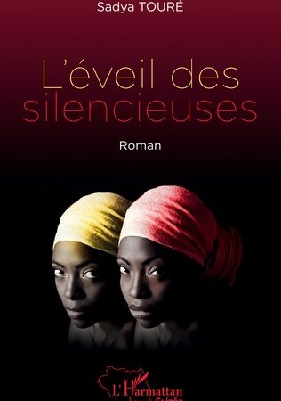L’ÉVEIL DES SILENCIEUSES-Roman-Sadya Toure