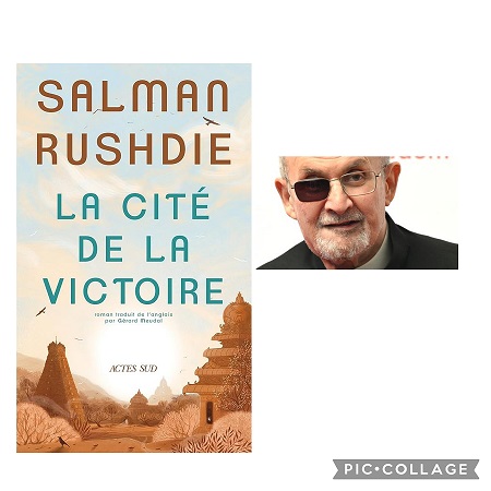 La Cité de la victoire- Salman Rushdie (Auteur)Gérard Meudal (Traduction)Paru le 6 septembre 2023 Roman (broché)