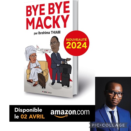 Bye Bye Macky, et bienvenue à Bassirou Diomaye Faye (Par Ibrahima Thiam)