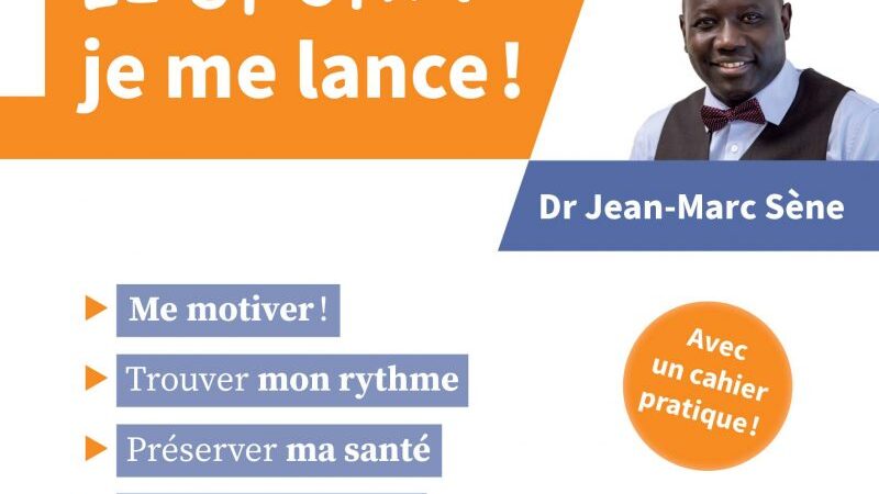 Le sport : je me lance !  Dr Jean-Marc Sène