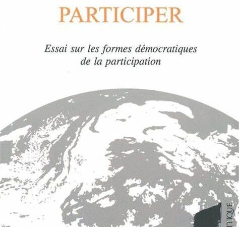 Participer. Essai sur les formes démocratiques de la participation, J. Zask
