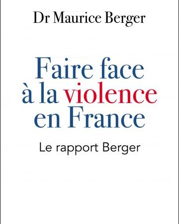 Faire face à la violence en France : Maurice Berger 