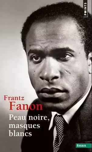 2025 est le Centenaire Peau Noire de Fanon —-, Masques Blancs de Fanon Frantz – Livre Ethnologie