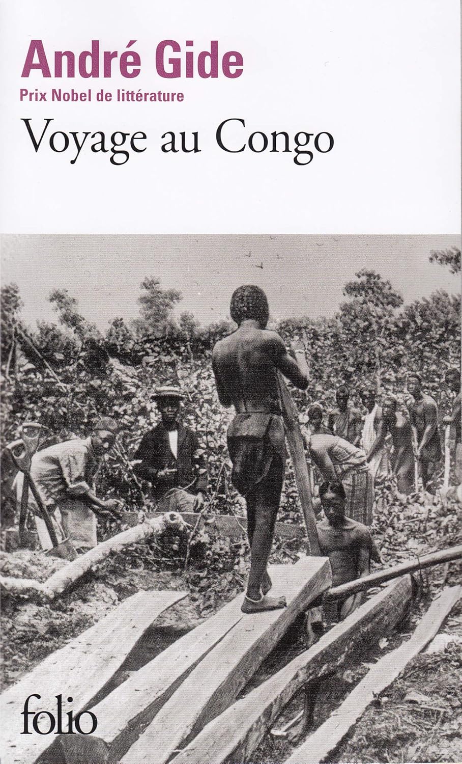 Voyage au Congo Poche – de André Gide (Auteur)  la colonisation et ses travers.