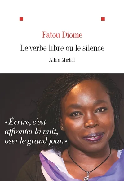 Le Verbe libre ou le silence-Fatou Diome