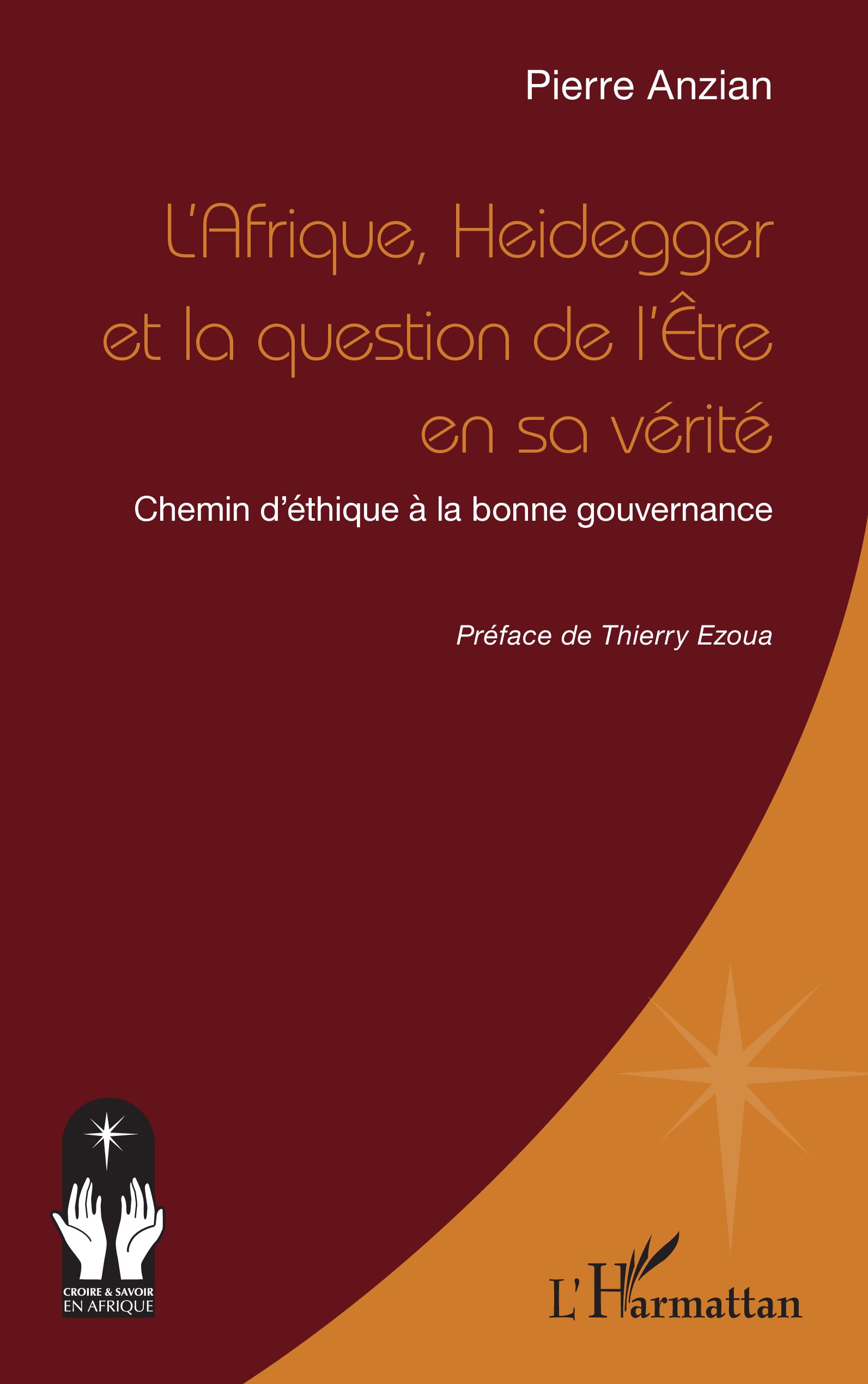 L’Afrique, Heidegger et la question de l’Être en sa vérité- Pierre Anzian
