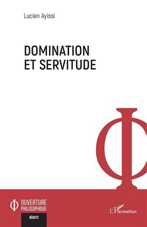 Lucien Ayissi (Auteur)Domination et servitude
