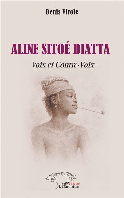 Aline Sitoé Diatta. Voix et Contre-Voix–Denis Virole 