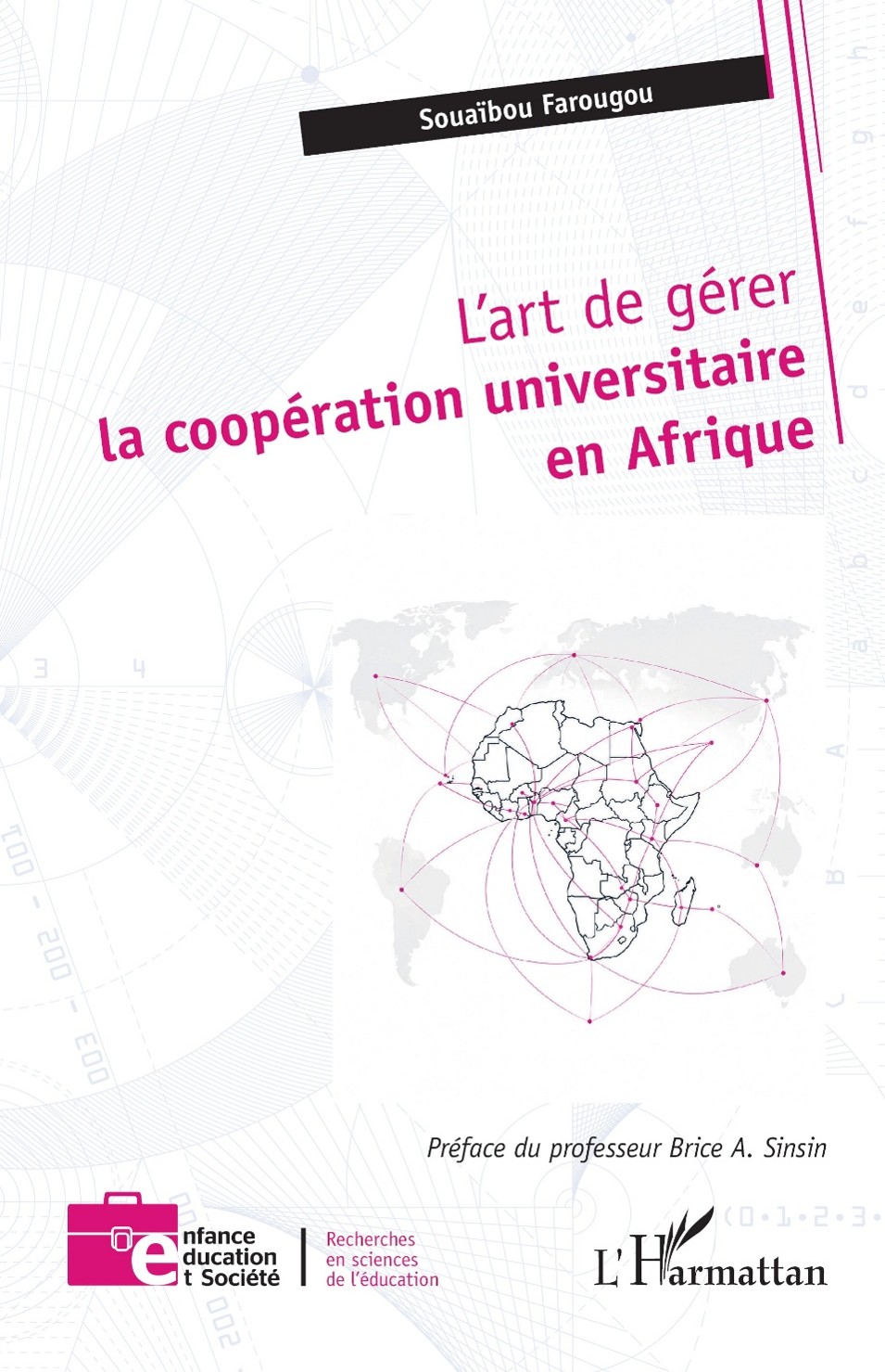 L’art de gérer la coopération universitaire en Afrique de Souaïbou Farougou